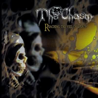 The Chasm: "Reaching The Veil Of Death" – 2001